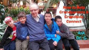 How to Help Grandparents and Grandkids Connect