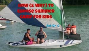 how and why to choose summer camp