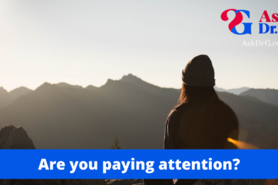 Are you paying attention?